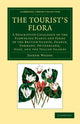 Book cover of: Tourist's Flora. By: Jospeh Woods