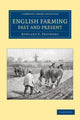 Book cover of: English Farming, Past and Present. By: Rowland E. Prothero