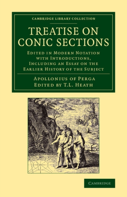 Book cover of: Treatise on Conic Sections. By: Apollonius of Perga