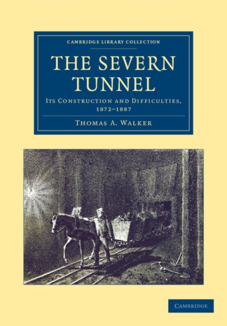 Book cover of: Severn Tunnel. By: Thomas A. Walker