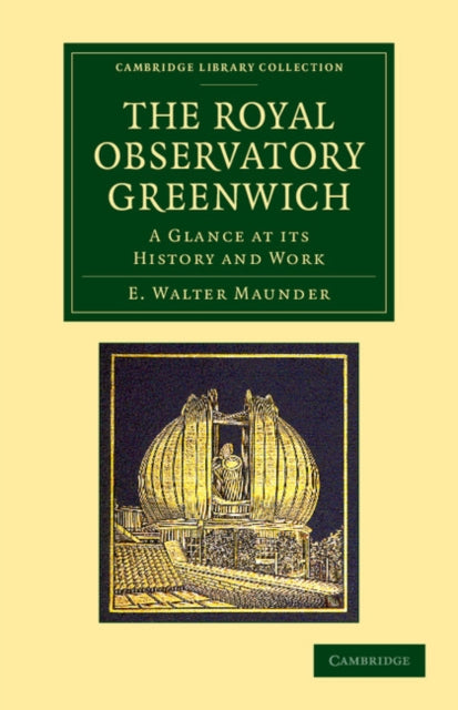 Book cover of: Royal Observatory Greenwich. By: E. Walter Maunder
