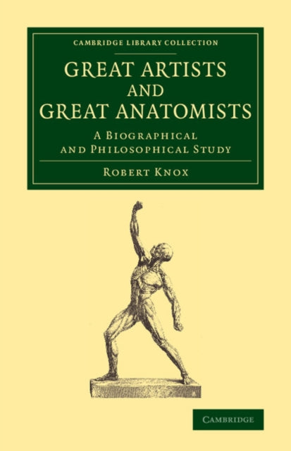 Book cover of: Great Artists and Great Anatomists. By: Robert Knox