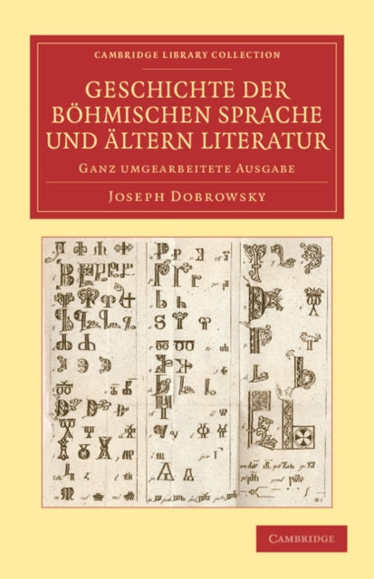 Book cover of: Geschichte der bohmischen Sprache und altern Literatur. By: Joseph Dobrowsky