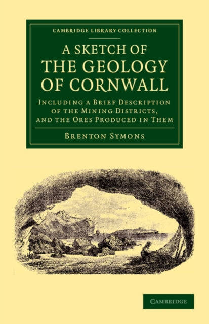 Book cover of: Sketch of the Geology of Cornwall. By: Brenton Symons