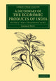 Book cover of: Dictionary of the Economic Products of India: Volume 6, Pachyrhizus to Rye, Part 1. By: George Watt