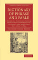 Book cover of: Dictionary of Phrase and Fable. By: Ebenezer Cobham Brewer