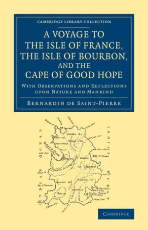 Voyage to the Isle of France, the Isle of Bourbon, and the Cape of Good Hope
