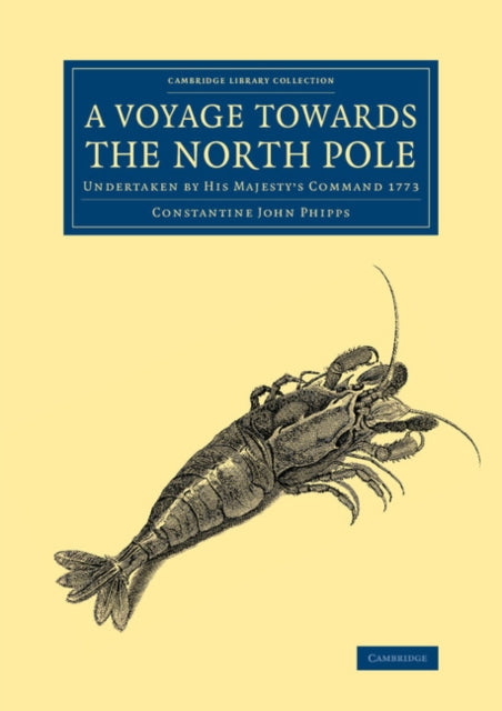 Book cover of: Voyage towards the North Pole. By: Mulgrave, Constantine John Phipps Baron