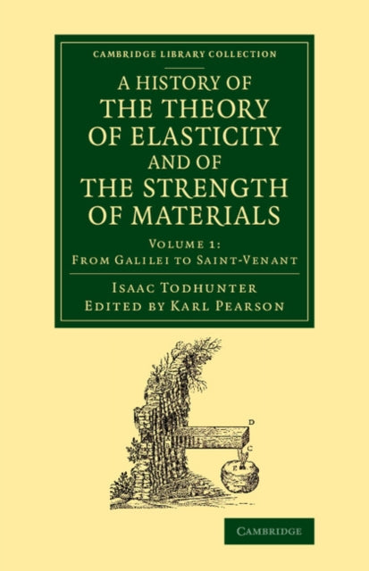 Book cover of: History of the Theory of Elasticity and of the Strength of Materials