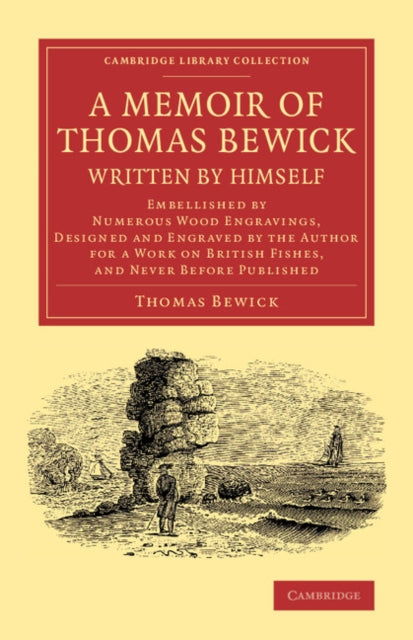Book cover of: Memoir of Thomas Bewick Written by Himself. By: Thomas Bewick