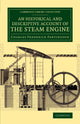 Book cover of: Historical and Descriptive Account of the Steam Engine. By: Charles Frederick Partington