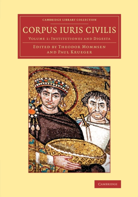 Book cover of: Corpus iuris civilis. By: Theodor Mommsen