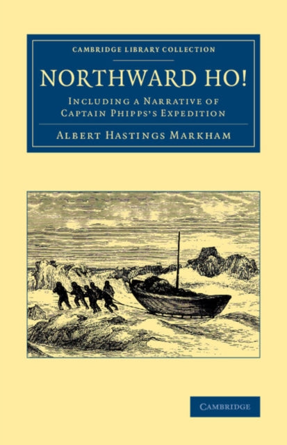 Book cover of: Northward Ho!. By: Albert Hastings Markham