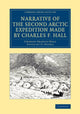 Book cover of: Narrative of the Second Arctic Expedition Made by Charles F. Hall. By: Charles Francis Hall