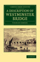 Book cover of: Description of Westminster Bridge. By: Charles Labelye