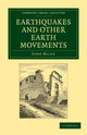 Book cover of: Earthquakes and Other Earth Movements. By: John Milne