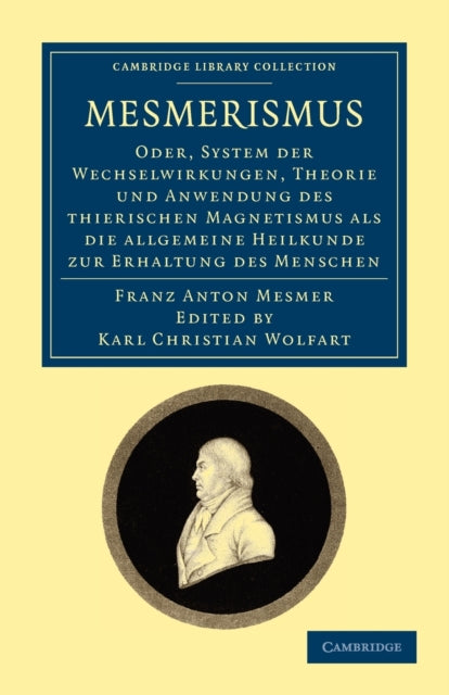 Book cover of: Mesmerismus. By: Franz Anton Mesmer