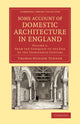 Book cover of: Some Account of Domestic Architecture in England. By: Thomas Hudson Turner