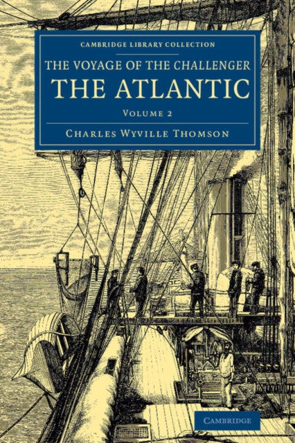 Book cover of: Voyage of the Challenger: The Atlantic. By: Charles Wyville Thomson