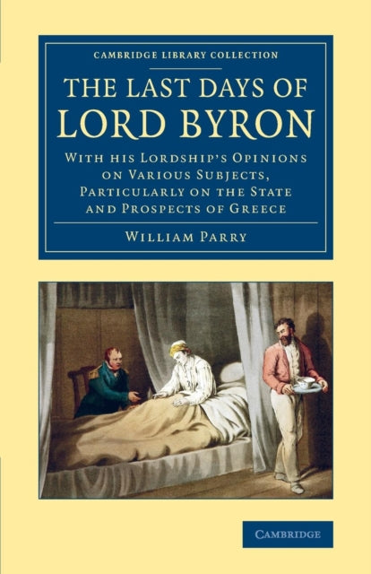 Book cover of: Last Days of Lord Byron. By: Parry, William