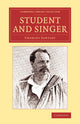 Book cover of: Student and Singer. By: Charles Santley