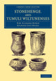 Book cover of: Stonehenge, and Tumuli Wiltunenses. By: W. M. Flinders Petrie