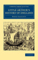 Book cover of: Little Arthur's History of England. By: Maria Callcott