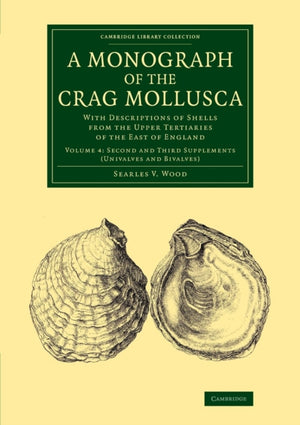 Monograph of the Crag Mollusca