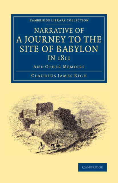 Book cover of: Narrative of a Journey to the Site of Babylon in 1811. By: Claudius James Rich