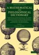 Book cover of: Mathematical and Philosophical Dictionary. By: Charles Hutton