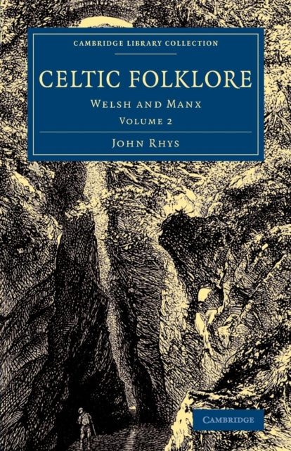 Book cover of: Celtic Folklore. By: Rhys, John