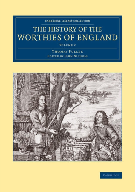 Book cover of: History of the Worthies of England: Volume 2. By: Thomas Fuller