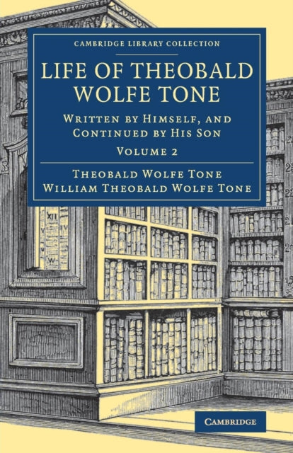 Book cover of: Life of Theobald Wolfe Tone. By: Theobald Wolfe Tone