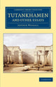 Book cover of: Tutankhamen and Other Essays. By: Arthur Edward Pearse Brome Weigall