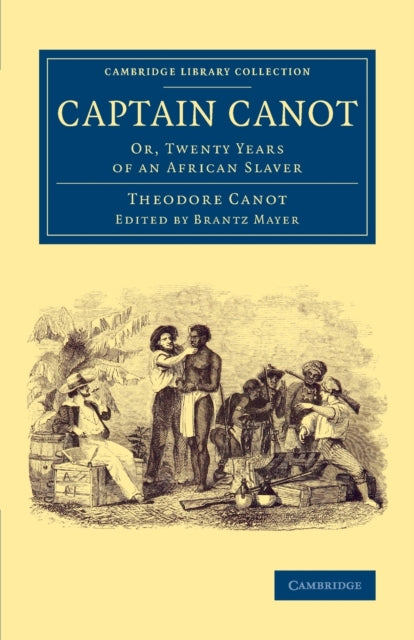 Book cover of: Captain Canot. By: Brantz Mayer