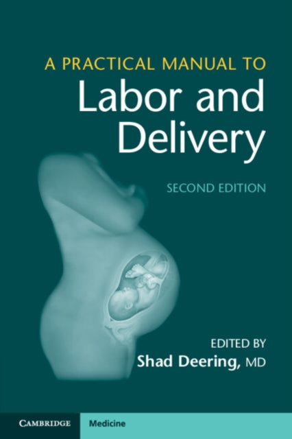 Book cover of: Practical Manual to Labor and Delivery. By: Shad Deering