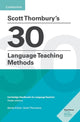 Book cover of: Scott Thornbury's 30 Language Teaching Methods Pocket Editions. By: Scott Thornbury