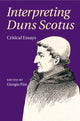 Book cover of: Interpreting Duns Scotus. By: Giorgio Pini