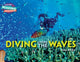 Book cover of: Cambridge Reading Adventures Diving Under the Waves 2 Wayfarers. By: Andy Belcher