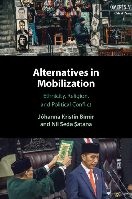 Book cover of: Alternatives in Mobilization. By: Jóhanna Kristín Birnir