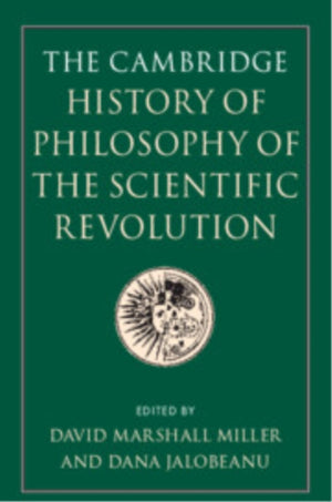 Cambridge History of Philosophy of the Scientific Revolution