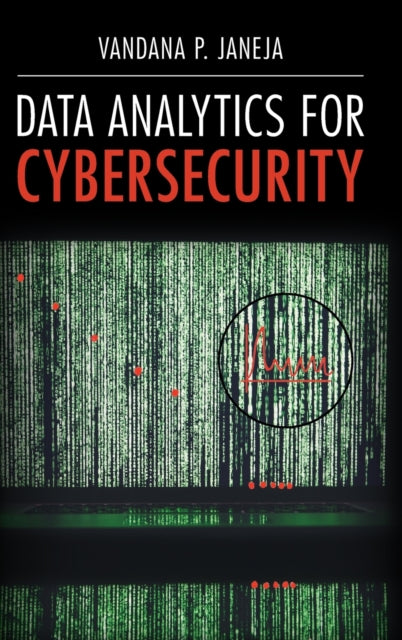 Book cover of: Data Analytics for Cybersecurity. By: Vandana P. Janeja