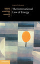 Book cover of: International Law of Energy. By: Jorge Viñuales