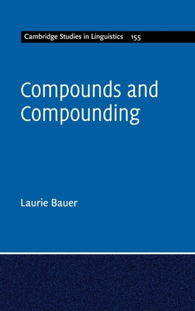 Book cover of: Compounds and Compounding. By: Laurie Bauer