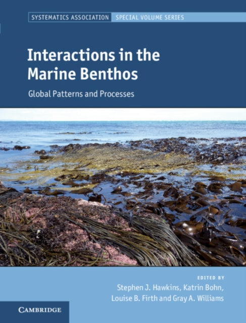 Book cover of: Interactions in the Marine Benthos. By: Stephen J. Hawkins