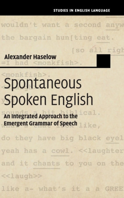Book cover of: Spontaneous Spoken English. By: Alexander Haselow