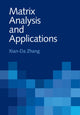 Book cover of: Matrix Analysis and Applications. By: Xian-Da Zhang