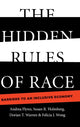 Book cover of: Hidden Rules of Race. By: Andrea Flynn