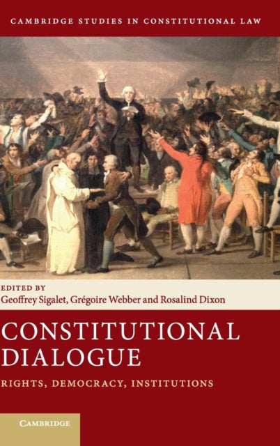 Book cover of: Constitutional Dialogue. By: Geoffrey Sigalet