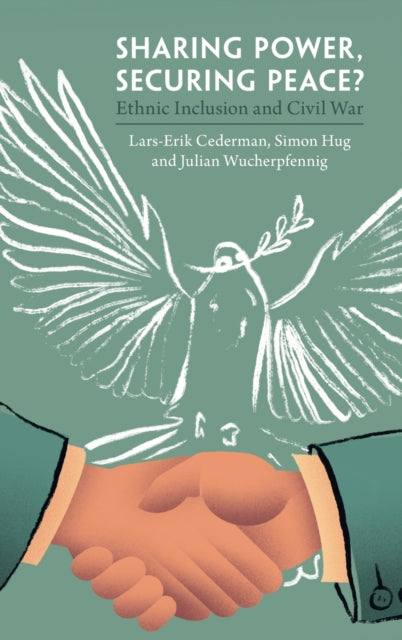 Book cover of: Sharing Power, Securing Peace?. By: Lars-Erik Cederman